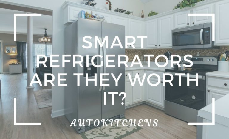 Are smart fridges worth it