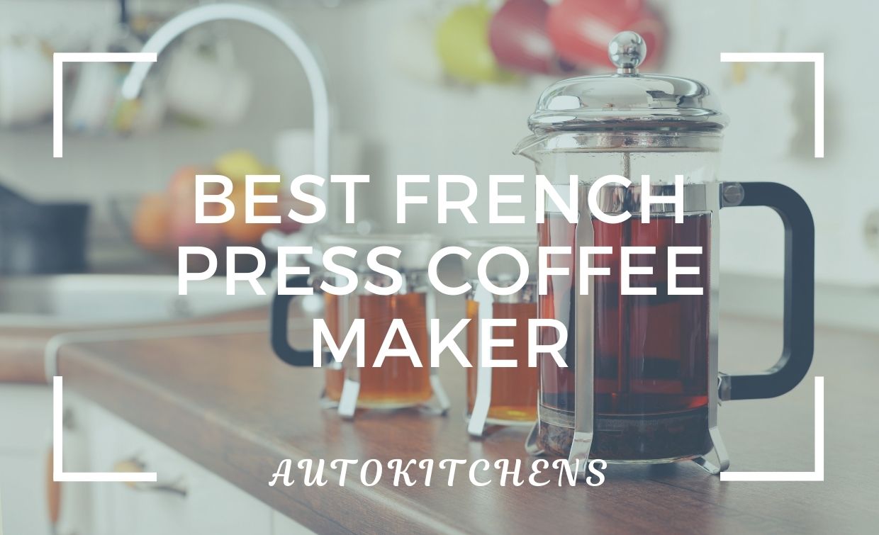 Best french press coffee maker
